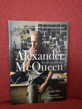 The Life And The Legacy Alexander McQueen Biography Fashion Book Full-colour